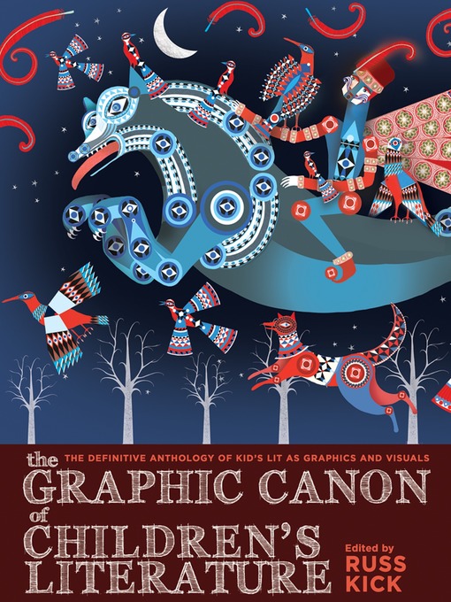 Title details for The Graphic Canon of Children's Literature by Russ Kick - Available